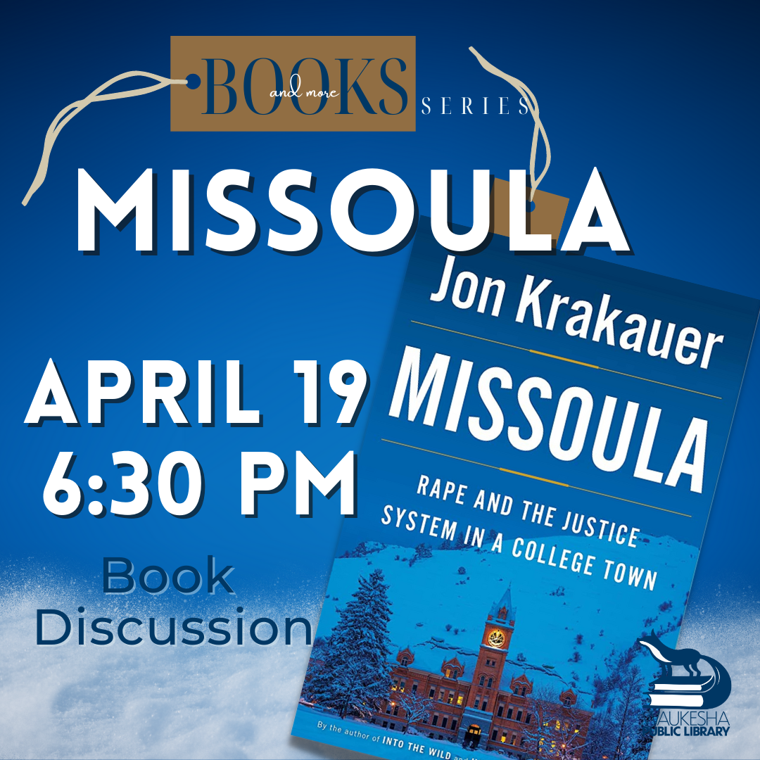 Book Discussion Missoula Rape and the Justice System in a College